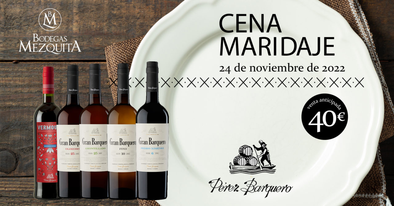 Cena Maridaje de Otoño con Bodegas Pérez Barquero
