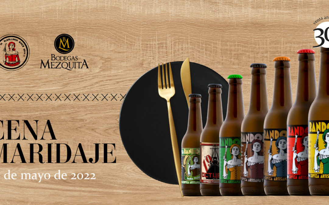 Cena maridaje con cervezas artesanas Bandolera.