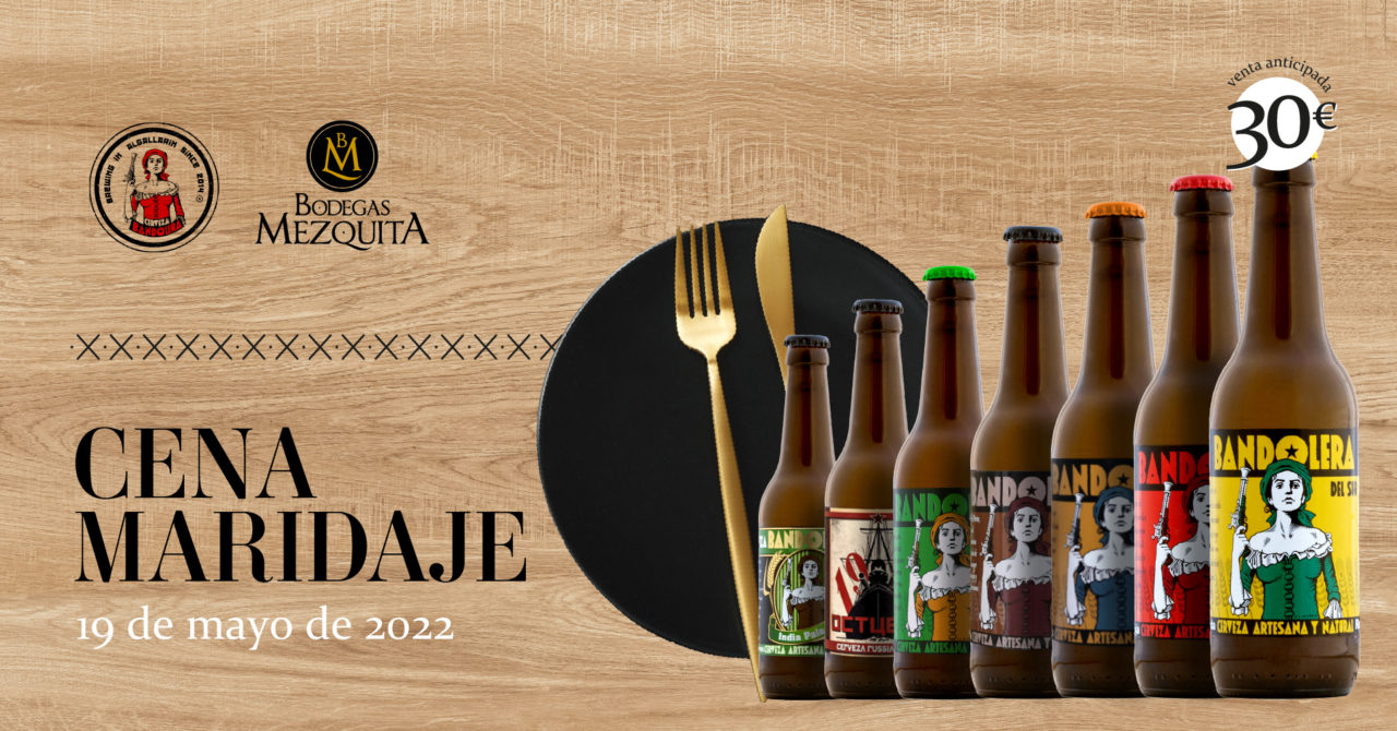 Cena maridaje con cervezas artesanas Bandolera.