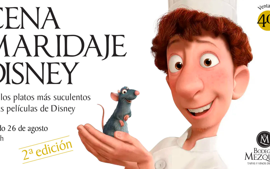 Cena Maridaje Disney (2ª edición)