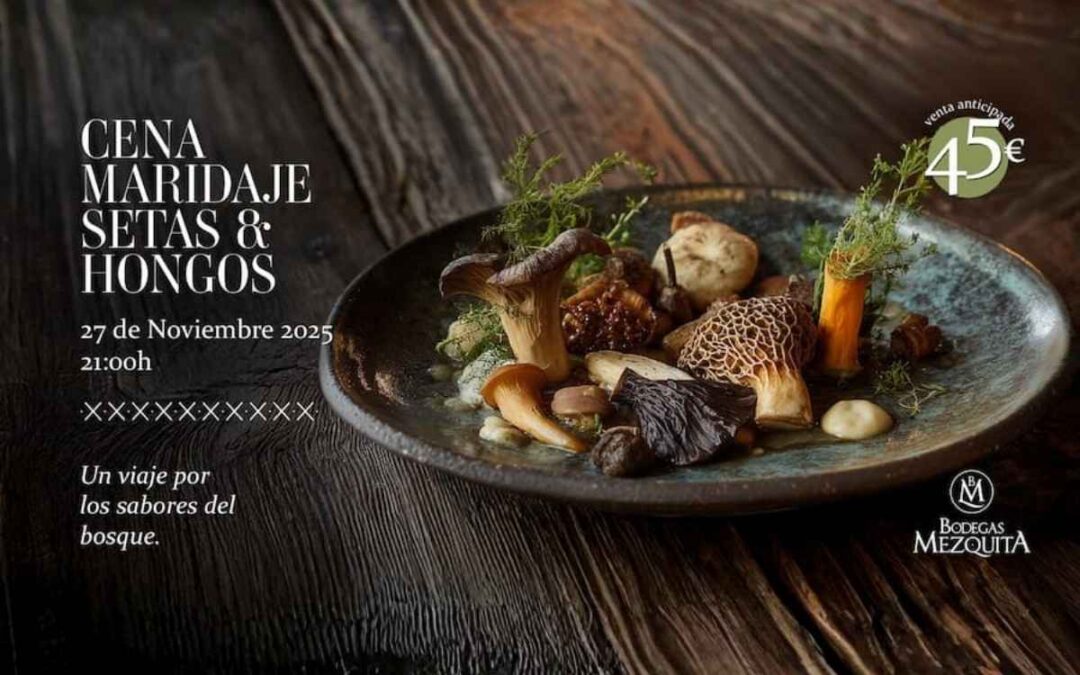 Cena Maridaje Setas y Hongos 2025
