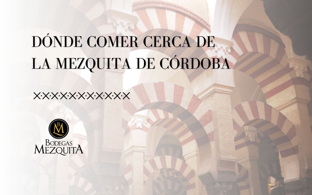 Dónde comer cerca de la Mezquita de Córdoba