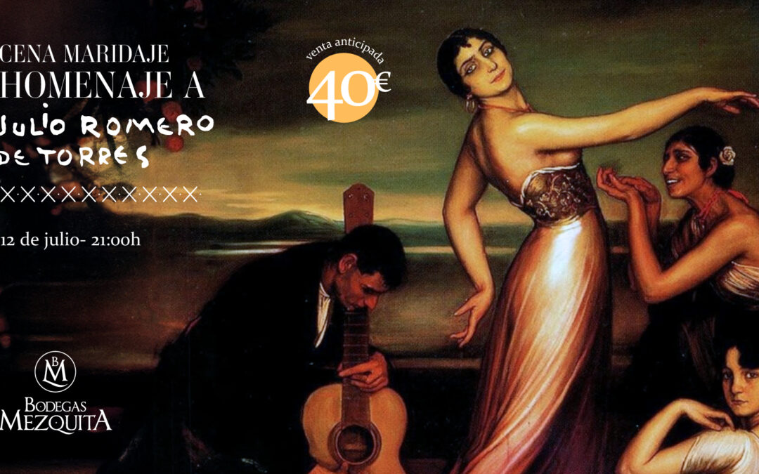 Cena Maridaje Homenaje a Julio Romero de Torres