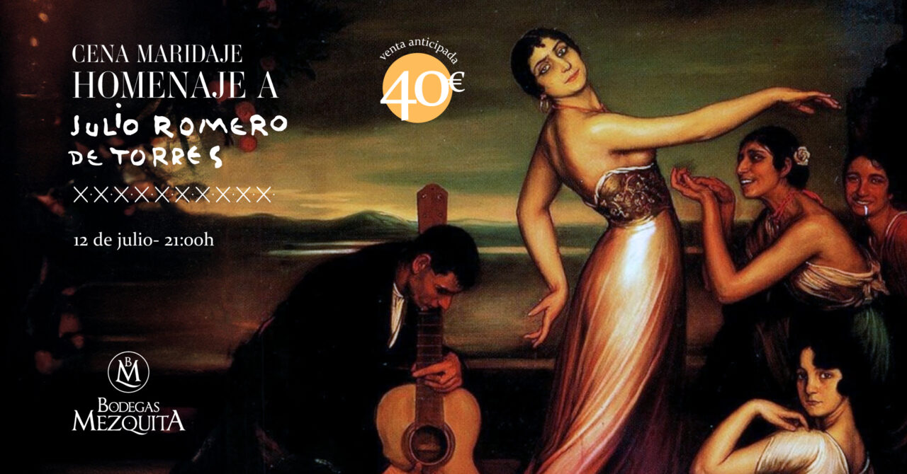 Cena Maridaje Homenaje a Julio Romero de Torres