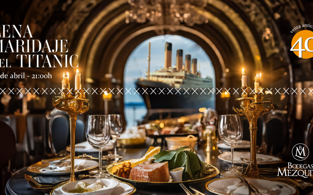 Cena Maridaje del Titanic