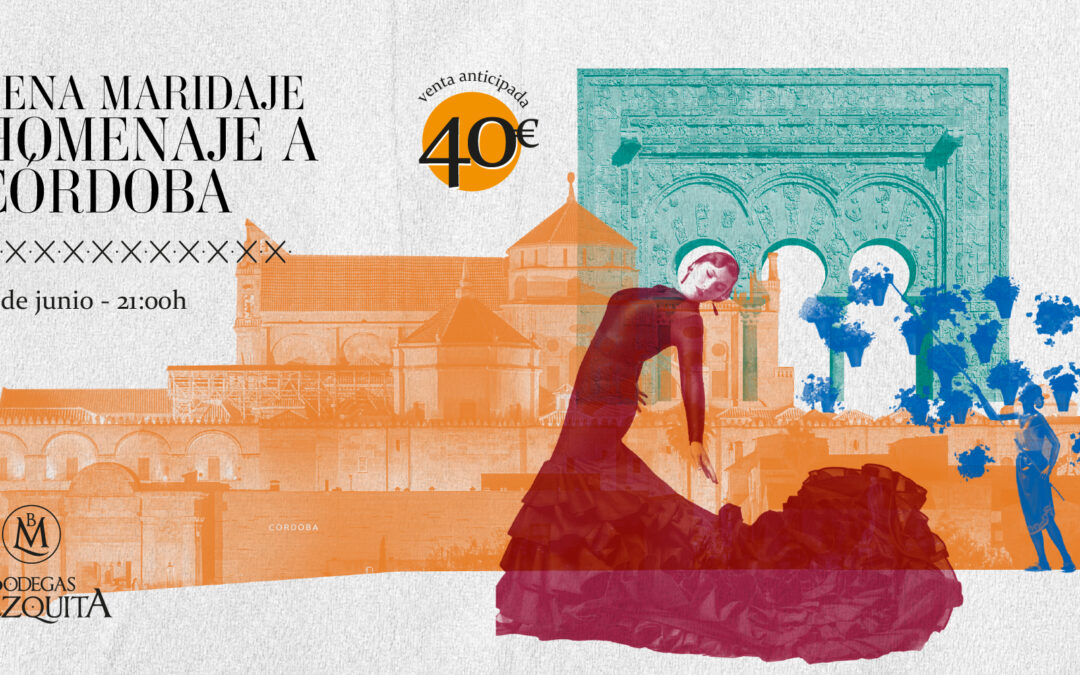 Cena Maridaje Homenaje a Córdoba