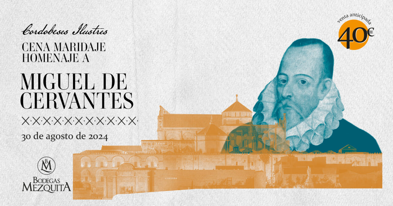 Cena Maridaje: ¿Cervantes, Ilustre Cordobés?