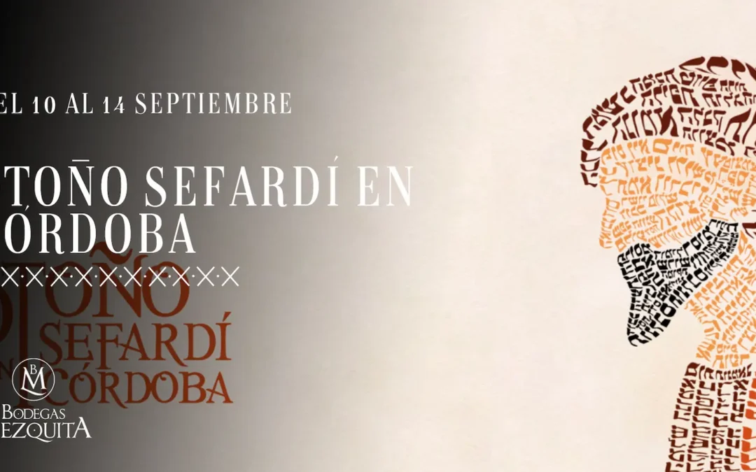 Otoño Sefardí en Córdoba: historia, programación y cocina tradicional