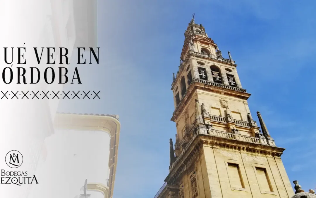 Qué ver en Córdoba